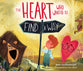 The Heart Who Wanted to Find a Way (#03 in Strongheart Stories Series)