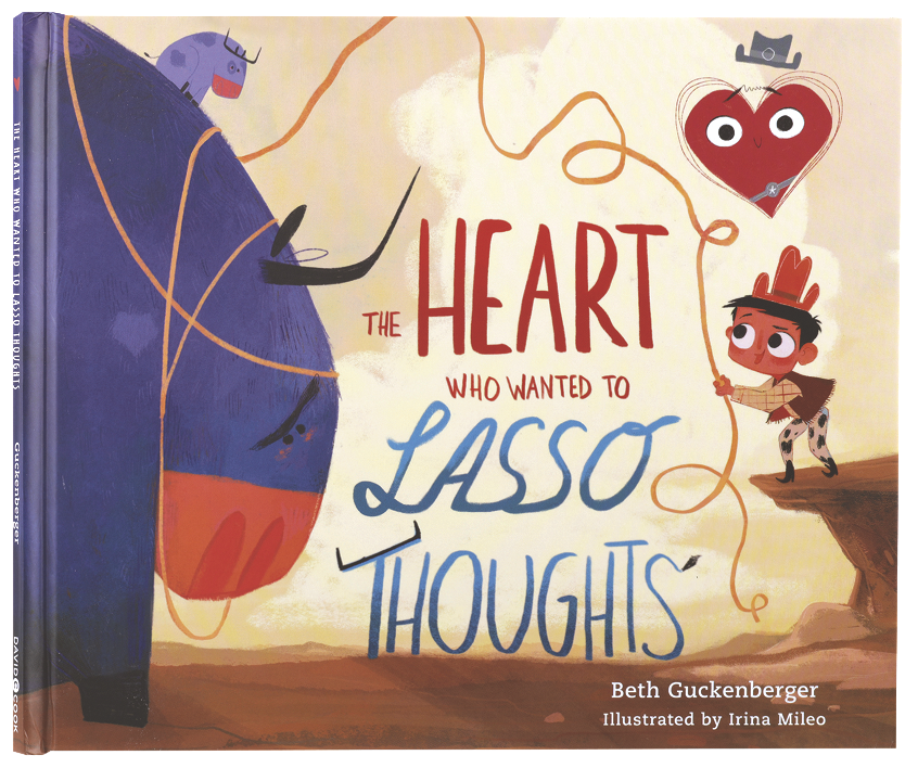 The Heart Who Wanted to Lasso Thoughts (#05 in Strongheart Stories Series)
