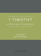 1 Timothy: A Strong Man is Courageous - a 30-Day Devotional (Strong Man Devotional Series)