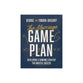 The Marriage Game Plan: Developing a Winning Strategy for Marital Success