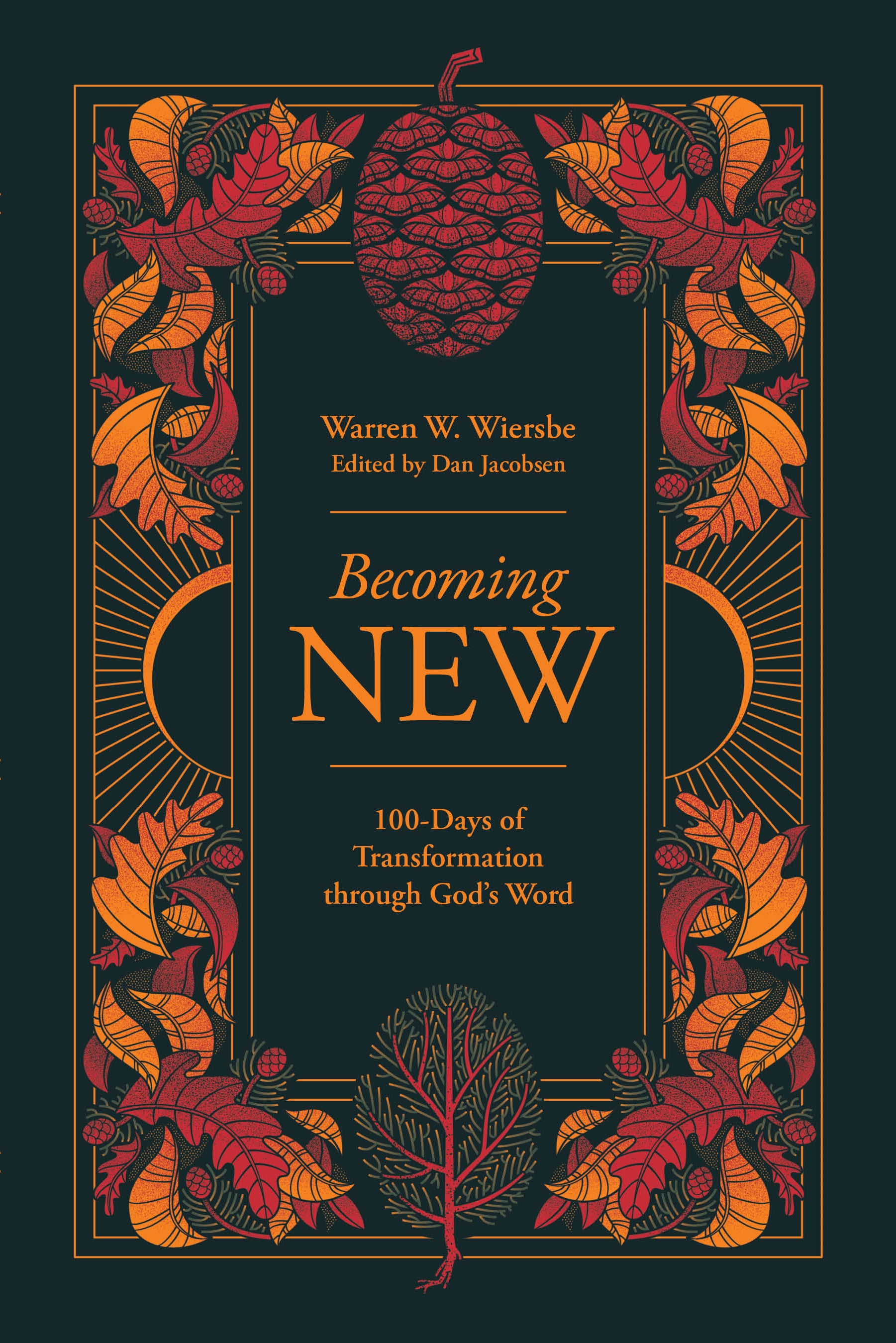 Becoming New: 100 Days of Transformation through God’s Word
