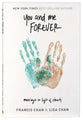 You and Me Forever: Marriage in Light of Eternity
