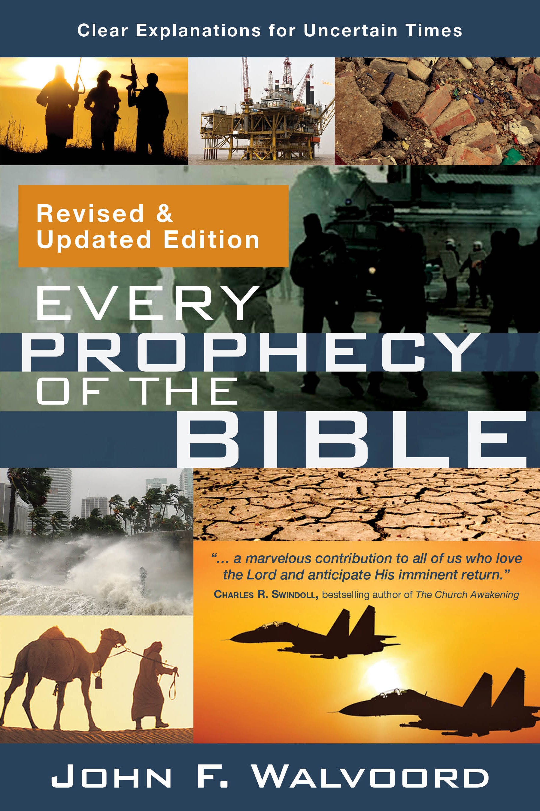 Every Prophecy of the Bible (2nd Edition) : Clear Explanations for Uncertain Times