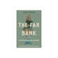 The Far Bank: 40 Devotions for Anglers