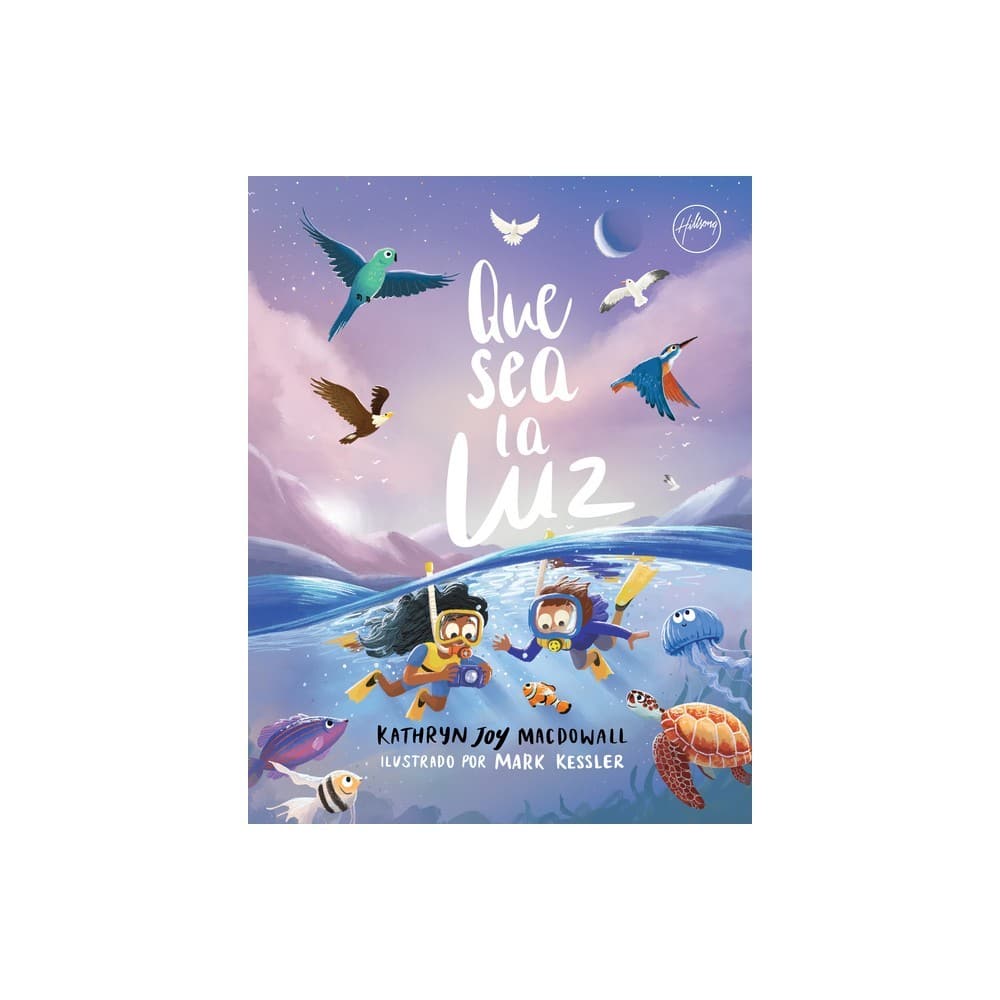 Que sea la luz (Let There Be Light, Spanish Edition)