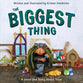 The Biggest Thing: A Good God Story About Trust
