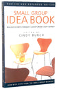 The Small Group Idea Book (2004)