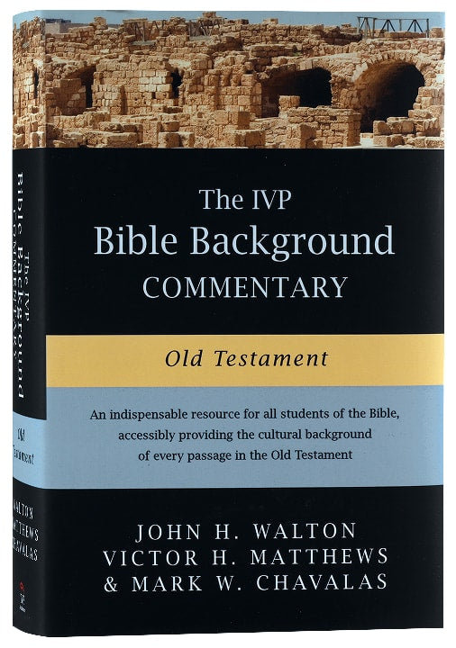Old Testament (Ivp Bible Background Commentary Series)