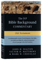 Old Testament (Ivp Bible Background Commentary Series)