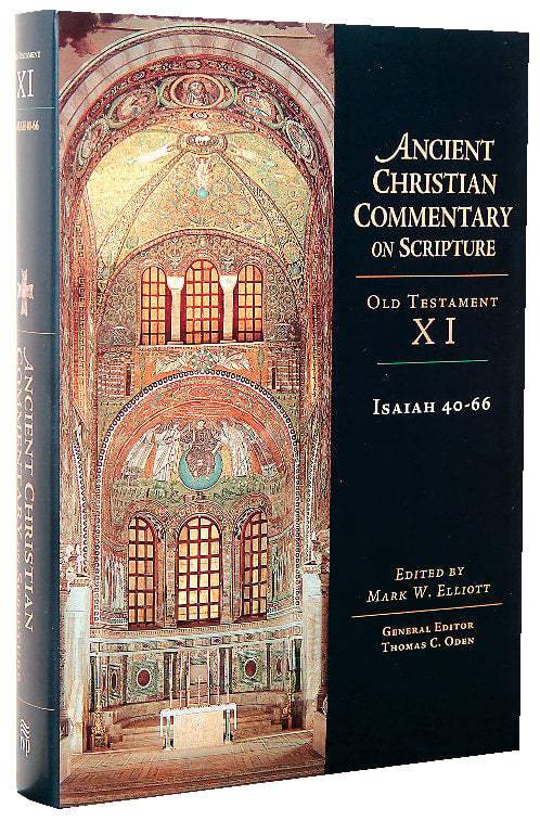 Accs OT: Isaiah 40-66 (Ancient Christian Commentary On Scripture: Old Testament Series)
