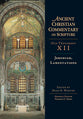 Accs OT: Jeremiah, Lamentations (Ancient Christian Commentary On Scripture: Old Testament Series)