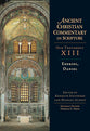 Accs OT: Ezekiel, Daniel (Ancient Christian Commentary On Scripture: Old Testament Series)