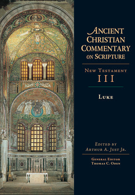 Accs NT: Luke (Ancient Christian Commentary On Scripture: New Testament Series)