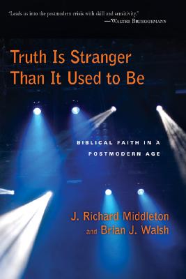 Truth is Stranger Than It Used to Be