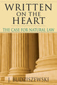 Written on the Heart: Case For Natural Law