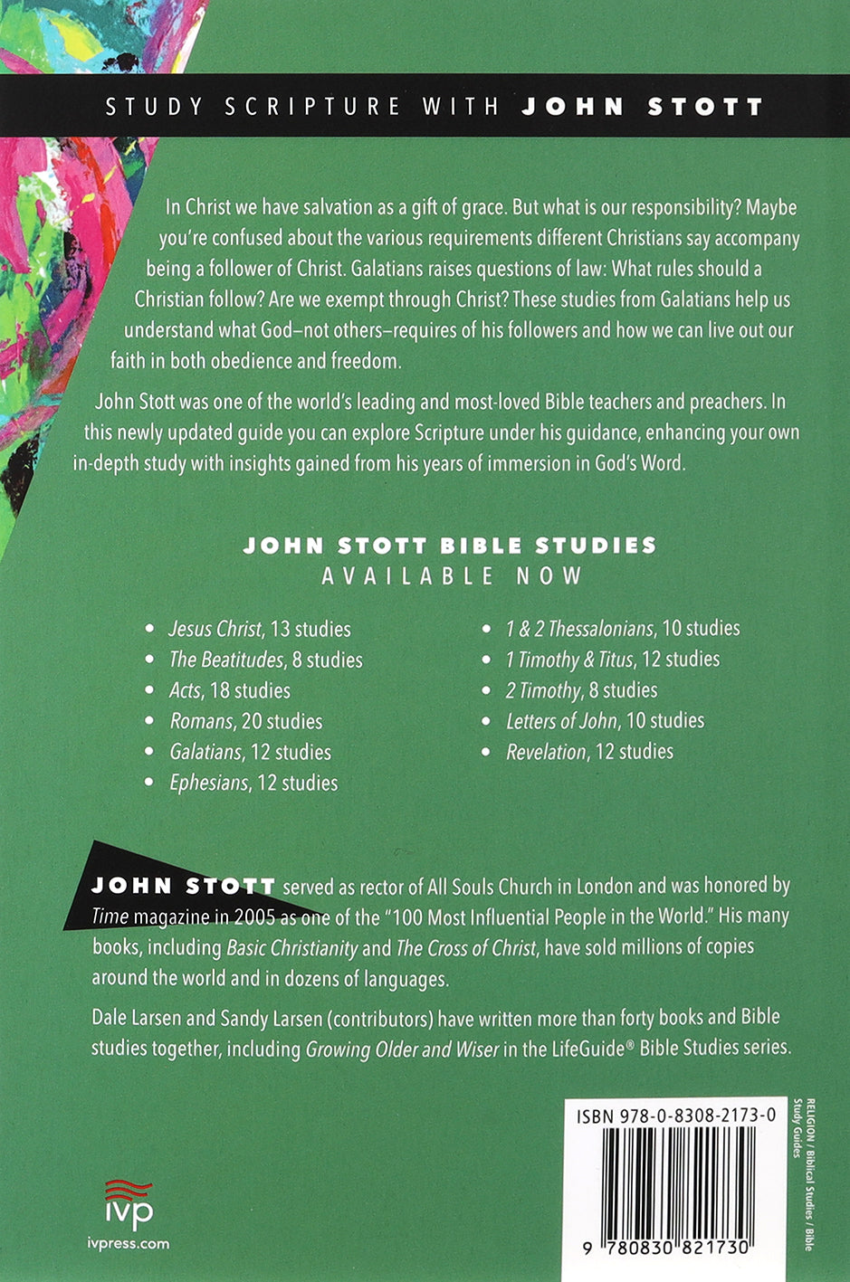 Galatians: Experiencing the Grace of Christ (John Stott Bible Studies Series)