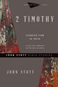 2 Timothy: Standing Firm in Truth (John Stott Bible Studies Series)