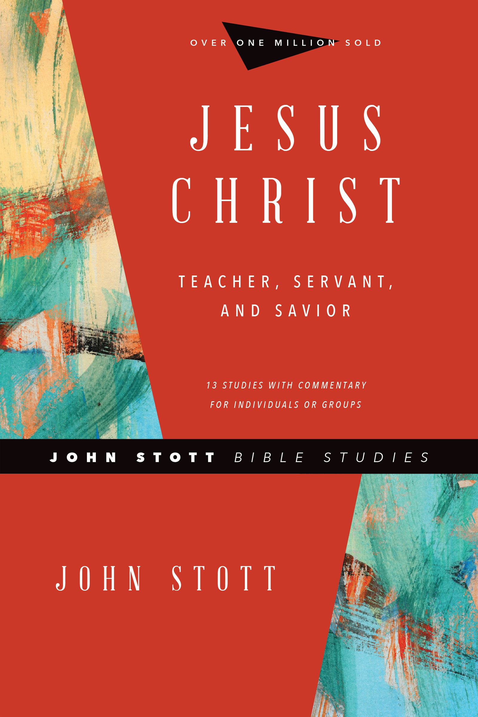 Jsbs: Jesus Christ: Teacher, Servant, and Savior