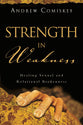 Strength in Weakness