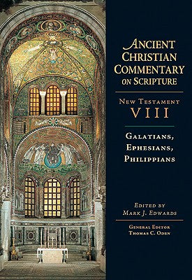 Accs NT: Galatians, Ephesians, Philippians (Ancient Christian Commentary On Scripture: New Testament Series)