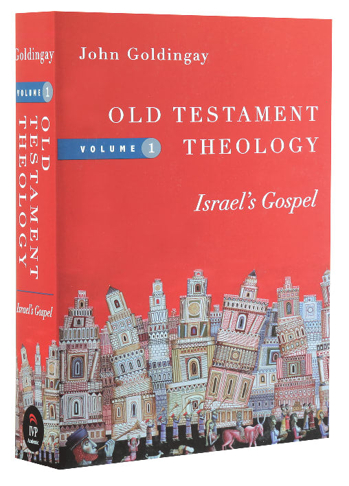 Old Testament Theology: Israel's Gospel (#01 in Old Testament Theology Series)