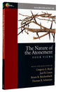 Nature of the Atonement, The: Four Views (Spectrum Multiview Series)