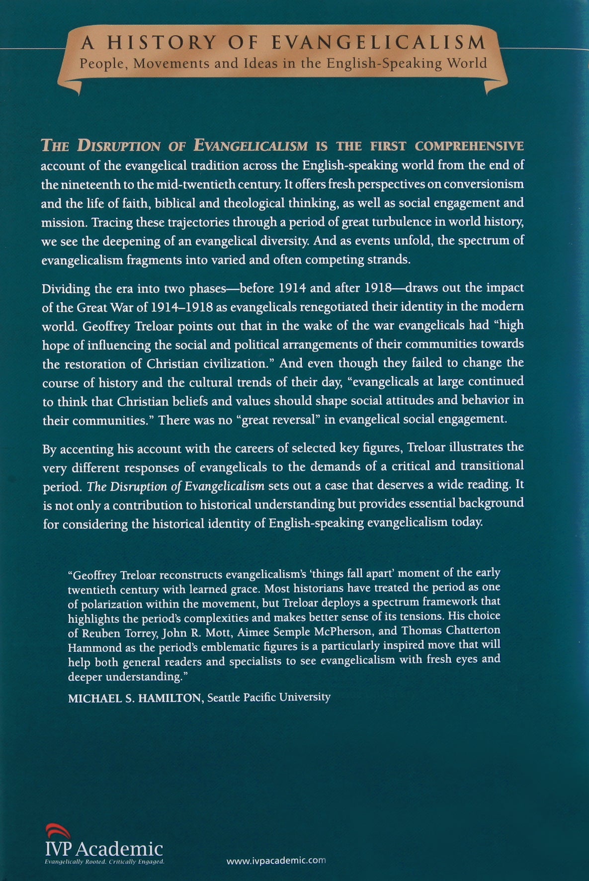 The Disruption of Evangelicalism (#04 in History Of Evangelicalism Series)