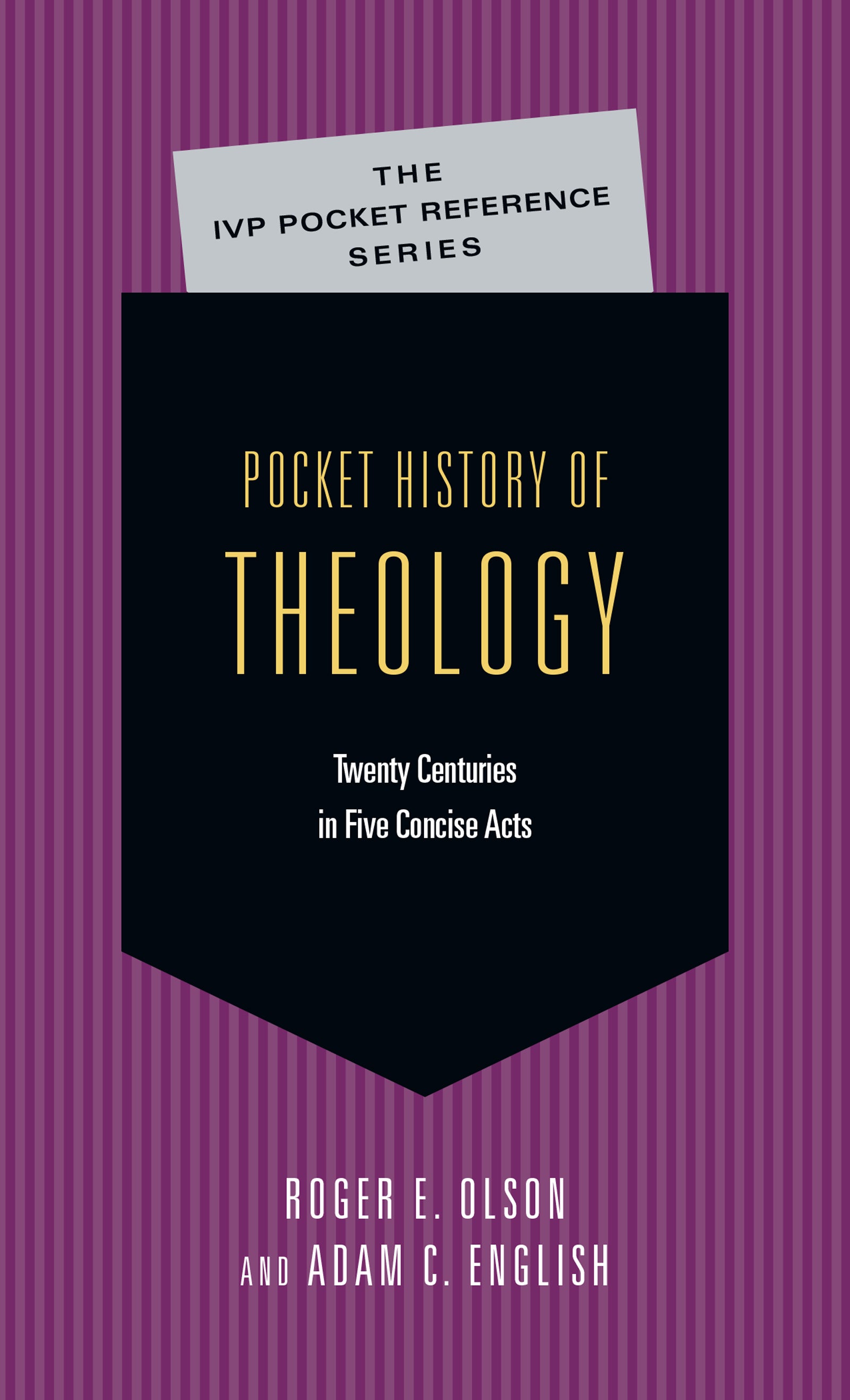 Pocket History of Theology (Ivp Pocket Reference Series)