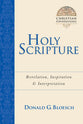 Holy Scripture (#02 in Christian Foundations Series)