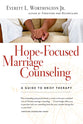 Hope-Focused Marriage Counseling (2nd Edition)