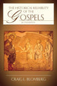 The Historical Reliability of the Gospels (2nd Edition)