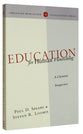 Education For Human Flourishing (Christian Worldview Integration Series)