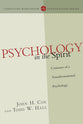 Psychology in the Spirit (Christian Worldview Integration Series)