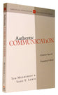 Authentic Communication (Christian Worldview Integration Series)