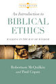 An Introduction to Biblical Ethics (Third Edition)