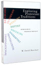 Exploring Protestant Traditions