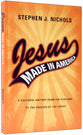 Jesus Made in America