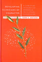 Developing Clinicians of Character: A Christian Integrative Approach to Clinical Supervision