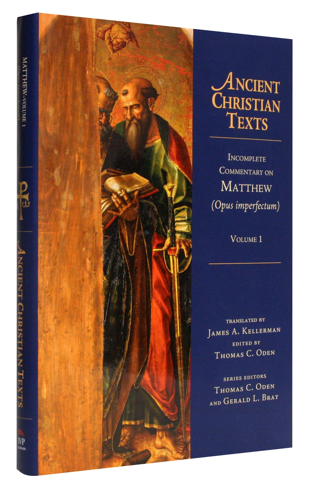 Incomplete Commentary on Matthew (Volume 1) (Opus Inperfectum) (Ancient Christian Texts Series)