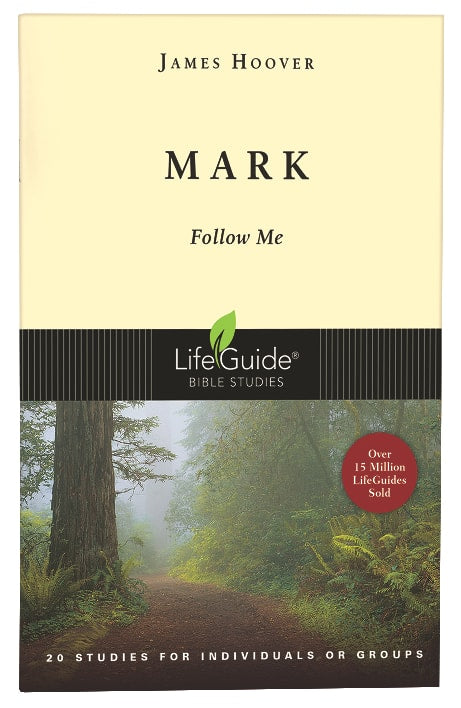 Mark (Lifeguide Bible Study Series)