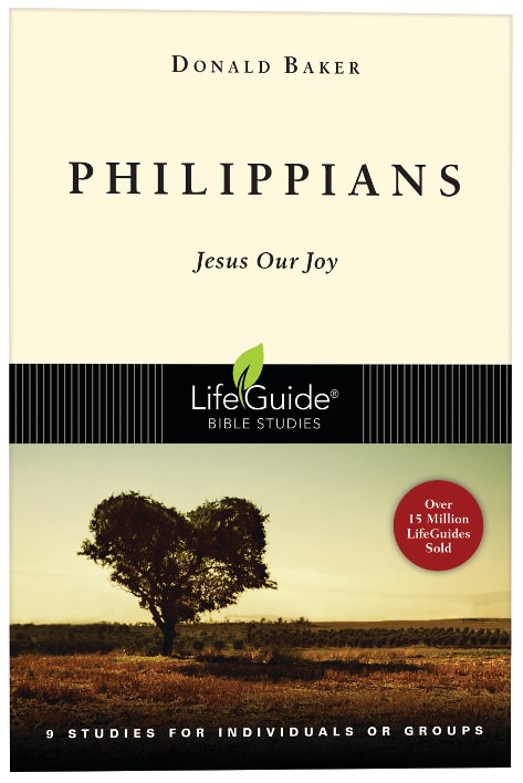 Philippians: Jesus Our Joy (Lifeguide Bible Study Series)
