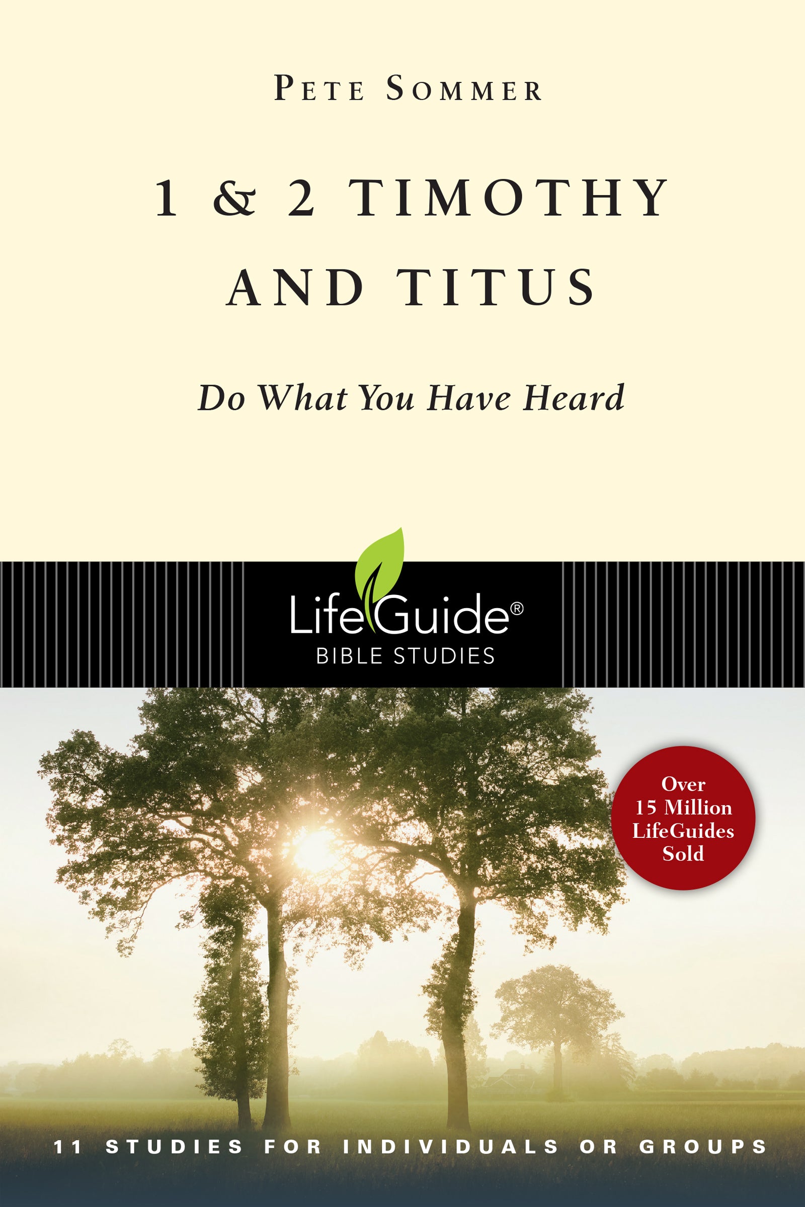 1 & 2 Timothy & Titus (Lifeguide Bible Study Series)