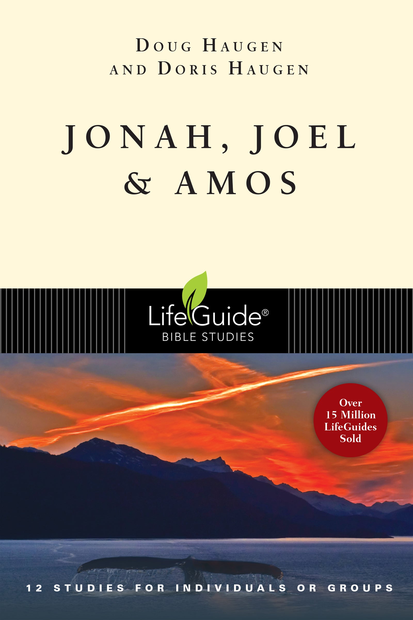 Jonah, Joel & Amos (Lifeguide Bible Study Series)