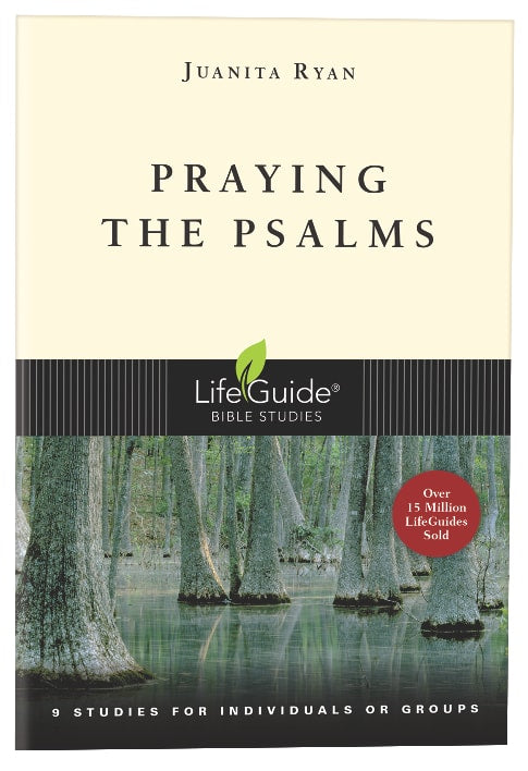Praying the Psalms (Lifeguide Bible Study Series)