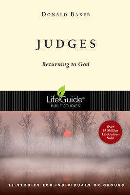Judges (Lifeguide Bible Study Series)