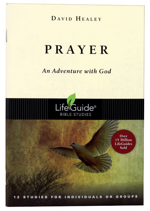 Prayer (Lifeguide Bible Study Series)