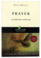 Prayer (Lifeguide Bible Study Series)