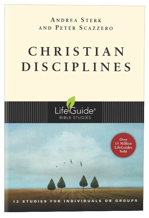 Christian Disciplines (Lifeguide Bible Study Series)