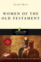 Women of the Old Testament (Lifeguide Bible Study Series)