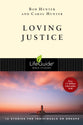 Loving Justice (Lifeguide Bible Study Series)